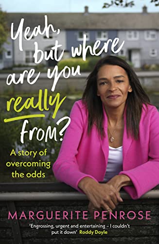 Stock image for Yeah, But Where Are You Really From?: A story of overcoming the odds for sale by WorldofBooks
