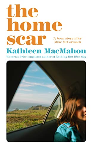 9781844885992: The Home Scar: from the Women’s Prize-longlisted author of Nothing But Blue Sky