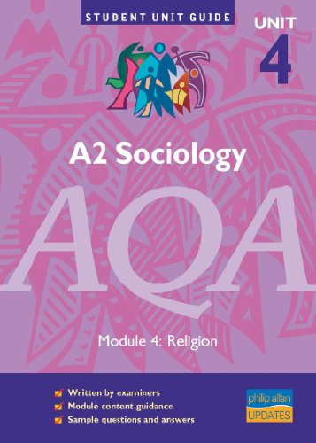 Imagen de archivo de A2 Sociology AQA Module 4: Religion Unit Guide a la venta por AwesomeBooks