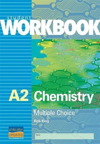 Beispielbild fr A2 Chemistry: Multiple Choice Student Workbook zum Verkauf von WorldofBooks