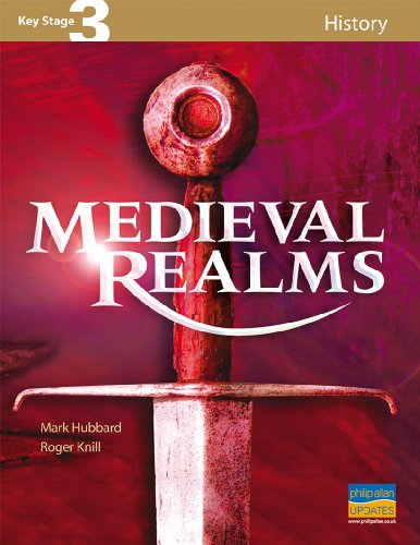 Stock image for KS3 History: Medieval Realms, 1066-1500 Textbook (Key Stage 3 History S.) Knill, Roger and Hubbard, M for sale by Langdon eTraders