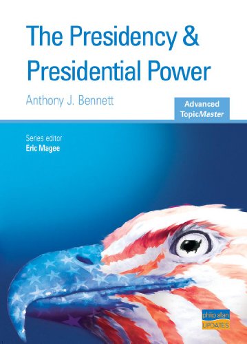 Stock image for Presidency and Presidential Power (Advanced Topic Masters) for sale by Housing Works Online Bookstore