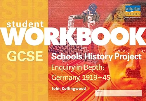 Stock image for GCSE Schools History Project: Workbook: Enquiry in Depth - Germany 1919-1945: Enquiry in Depth - Germany 1919-1945 Workbook for sale by WorldofBooks