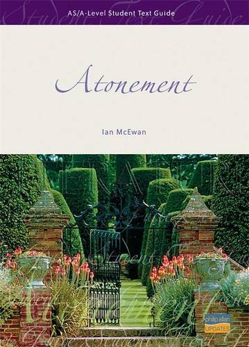 Beispielbild fr AS/A-Level English Literature: Atonement Student Text Guide (As/A-level Student Text Guides) zum Verkauf von WorldofBooks