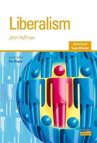 Imagen de archivo de Liberalism (Advanced Topic Masters) a la venta por AwesomeBooks