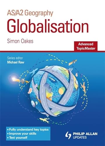 Stock image for Globalisation Advanced Topic Master (Advanced Topic Masters S) for sale by WorldofBooks