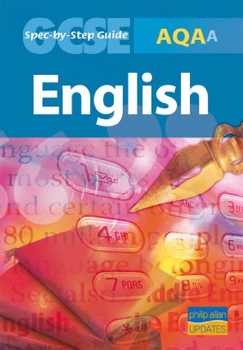 AQA (A) GCSE English Spec by Step Guide (9781844896561) by John Nield