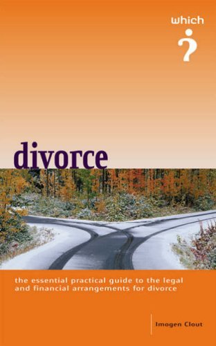 The " Which?" Guide to Divorce (Which? Consumer Guide) (9781844900152) by [???]