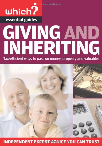 Stock image for Giving and Inheriting (Which? Essential Guides) for sale by WorldofBooks