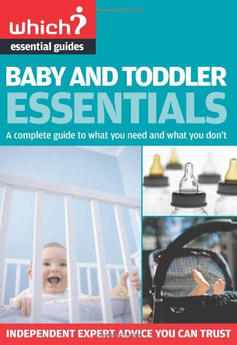 Stock image for Baby and Toddler Essentials for sale by Better World Books: West