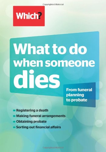 9781844901272: What To Do When Someone Dies