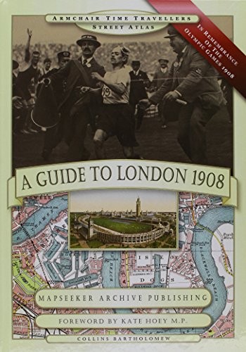 9781844917891: Guide to London 1908 - In Remembrance of the 1908 Olympic Ga