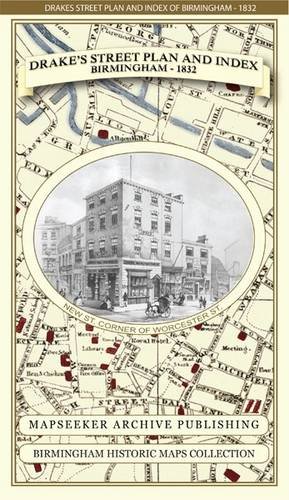 Stock image for James Drake's Street Plan and Index of Birmingham 1832 for sale by GreatBookPrices