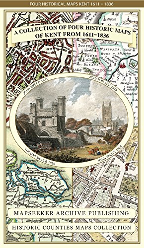 9781844918317: Collection of Four Historic Maps of Kent from 1611-1836