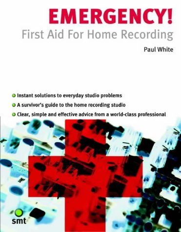 9781844920006: Emergency! First Aid for Home Recording