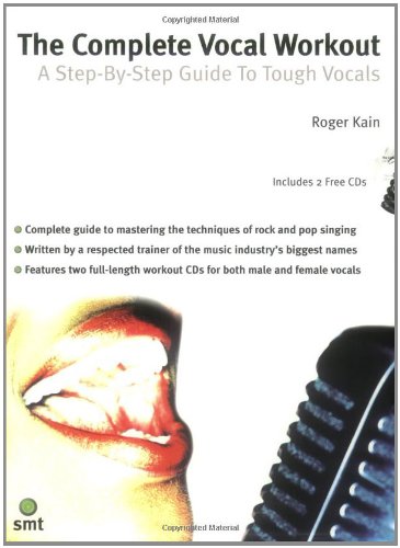 Imagen de archivo de The Complete Vocal Workout: A Step-By-Step Guide to Tough Vocals, Book & 2 CDs a la venta por WorldofBooks