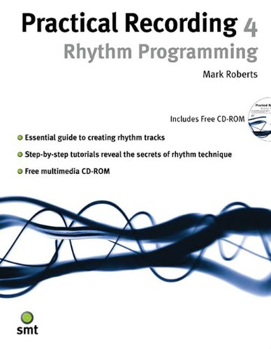 Beispielbild fr Practical Recording 4: Rhythm Programming zum Verkauf von Tiber Books