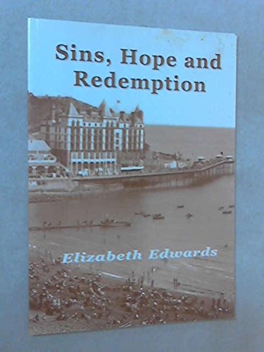 9781844940097: Sins, Hope and Redemption