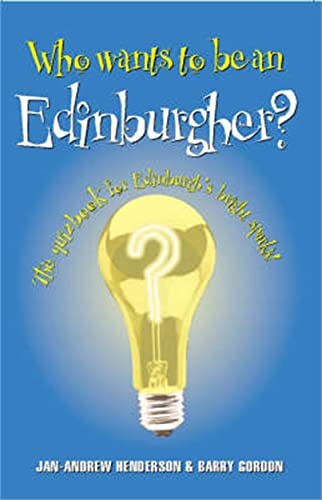 9781845020163: Who Wants to be an Edinburgher?