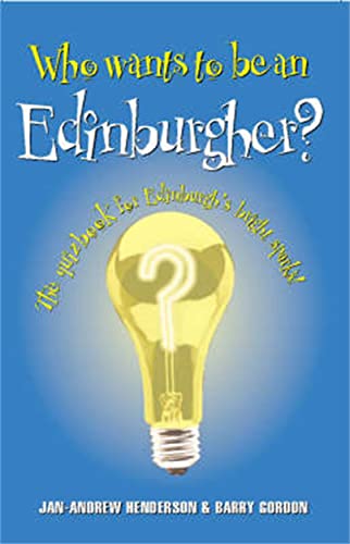 9781845020163: Who Wants to Be an Edinburgher?