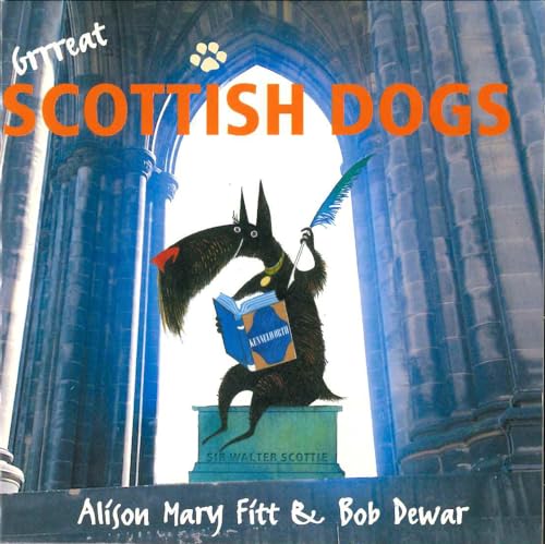 9781845020194: Grrreat Scottish Dogs