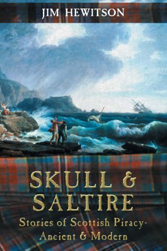 9781845020262: Skull And Saltire: Stories of Scottish Piracy