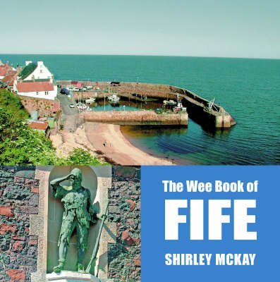 Stock image for The Wee Book of Fife for sale by WorldofBooks