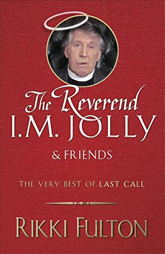 Beispielbild fr The Rev. I M Jolly and Friends: The Very Best of Last Call zum Verkauf von WorldofBooks