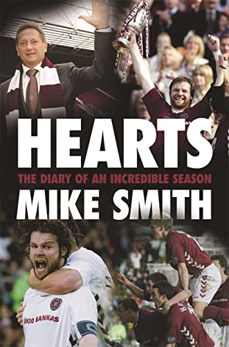 Beispielbild fr Hearts: The Diary of an Incredible Season zum Verkauf von WorldofBooks