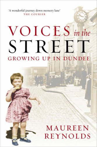 9781845021047: Voices in the Street: Growing Up in Dundee