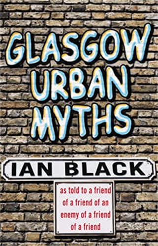 9781845021276: Glasgow Urban Myths