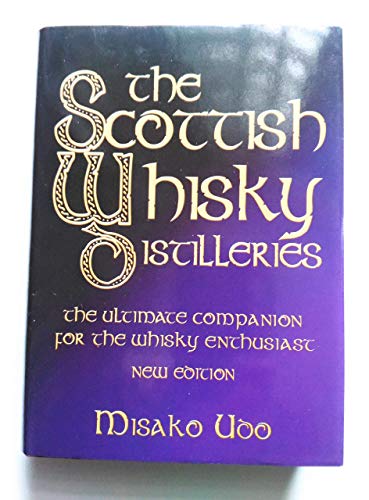 9781845021306: The Scottish Whisky Distilleries: For the Whisky Enthusiast 2006 Edition