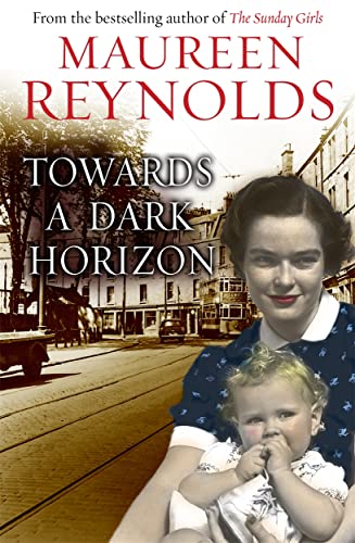 Imagen de archivo de Towards a Dark Horizon (The Sunday Girls) a la venta por WorldofBooks