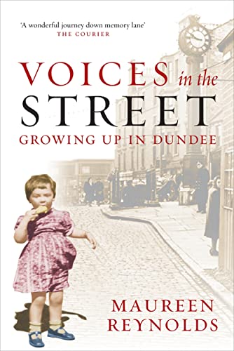 Stock image for Voices in the Street: Growing Up in Dundee for sale by WorldofBooks