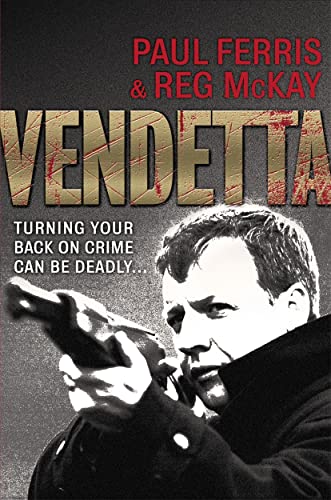 Beispielbild fr Vendetta: Turning Your Back on Crime Can be Deadly zum Verkauf von WorldofBooks