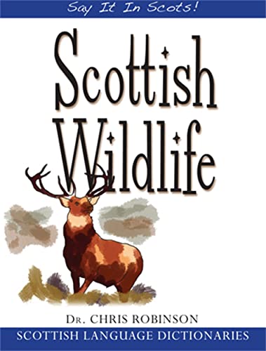 Stock image for Scottish Wildlife (Say It in Scots!) for sale by WorldofBooks