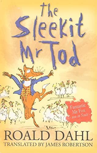 Stock image for The Sleekit Mr Tod (Fantastic Mr. Fox, in Scots) for sale by WorldofBooks