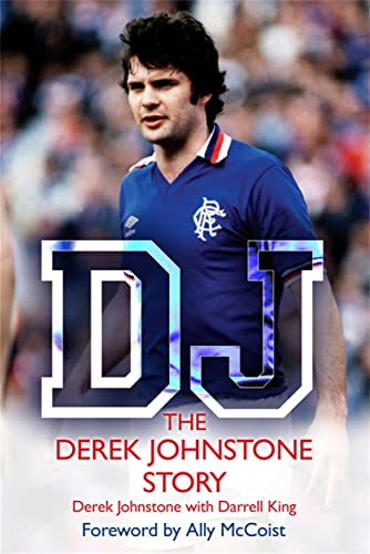 DJ: The Derek Johnstone Story (9781845022099) by Johnstone, Derek