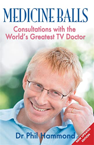 Beispielbild fr Medicine Balls: Consultations with the World's Greatest TV Doctor zum Verkauf von AwesomeBooks