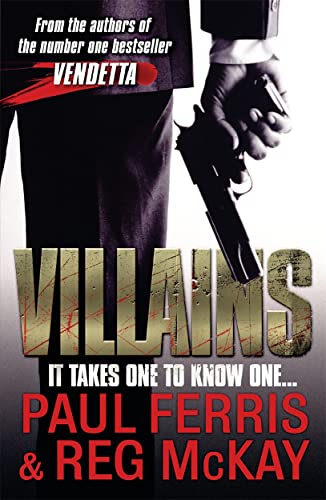 Villains: It Takes One to Know One (9781845022914) by Paul Ferris; Reg McKay