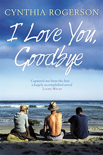 Imagen de archivo de I Love You, Goodbye a la venta por WorldofBooks