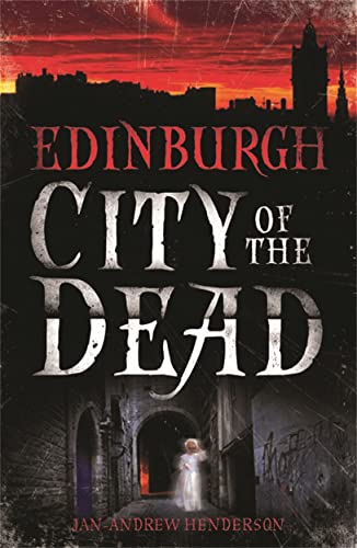 Stock image for Edinburgh: City of the Dead for sale by SecondSale