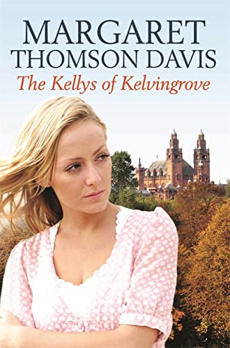 Stock image for The Kellys of Kelvingrove for sale by WorldofBooks