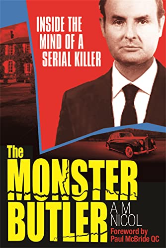 Beispielbild fr The Monster Butler: Inside the Mind of a Serial Killer zum Verkauf von WorldofBooks