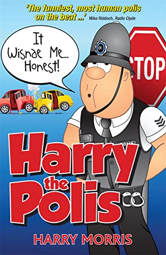 Beispielbild fr It Wisnae Me. Honest!: Harry the Polis zum Verkauf von WorldofBooks