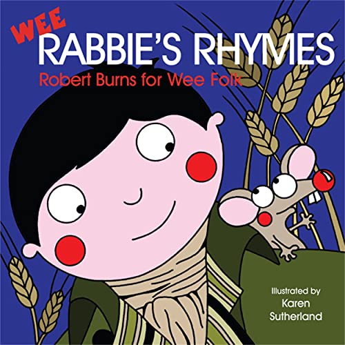 Stock image for Wee Rabbie's Rhymes: Burns for Wee Folk for sale by WorldofBooks
