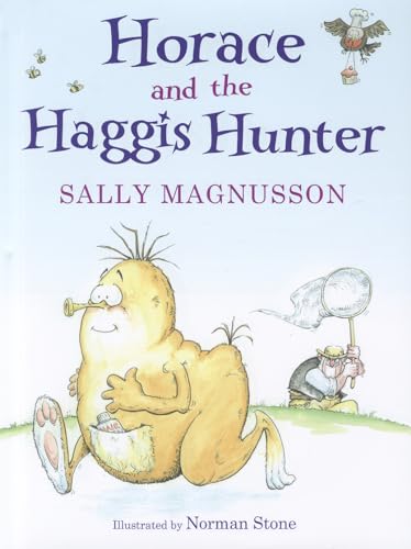 Stock image for Horace and the Haggis Hunter (Horace the Haggis) for sale by WorldofBooks