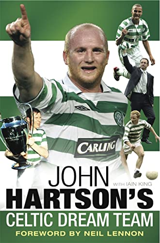 Beispielbild fr John Hartson's Celtic Dream Team zum Verkauf von WorldofBooks