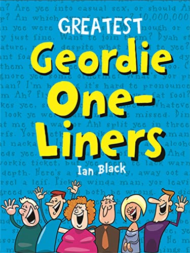 Beispielbild fr Greatest Geordie One-Liners zum Verkauf von Wonder Book