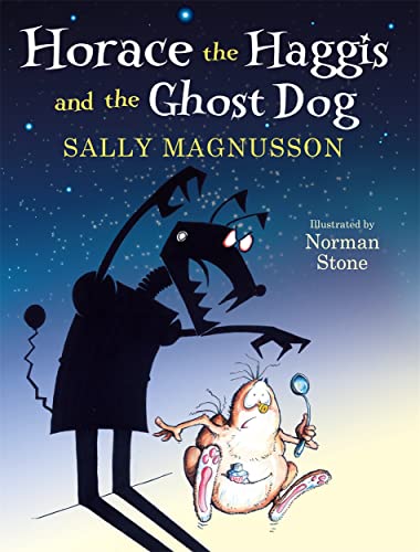 Beispielbild fr Horace the Haggis and the Ghost Dog zum Verkauf von AwesomeBooks